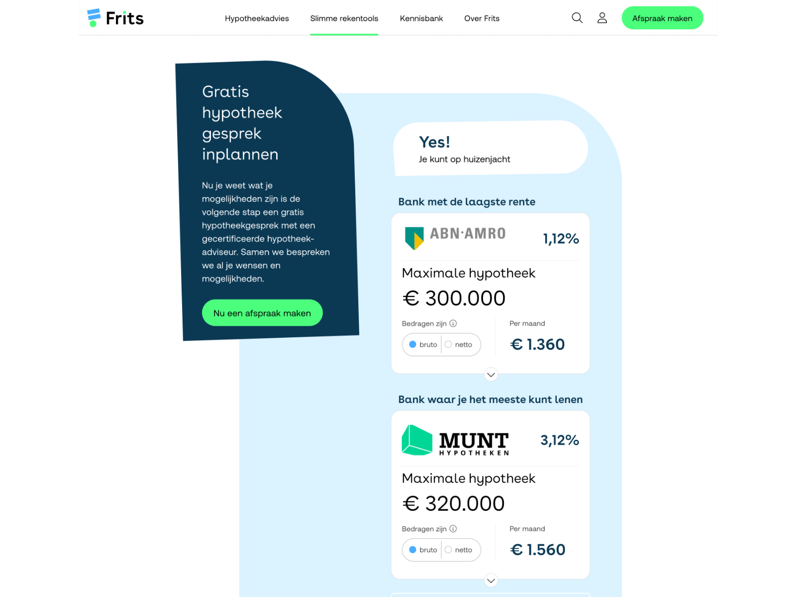 The paused redesign's result page, comparing ABN AMRO's lowest rate against MUNT's highest mortgage amount